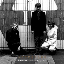 Demonstro : 1982 - 85