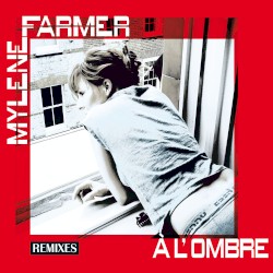 À l’ombre (remixes)