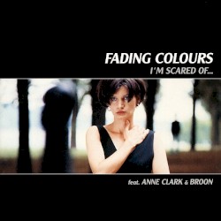 I’m Scared of …