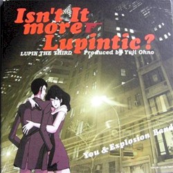 Isn't It More Lupintic?