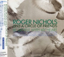 Be Gentle With My Heart