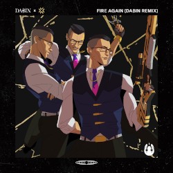 Fire Again (Dabin remix)