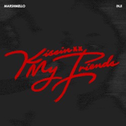 Kissin My Friends