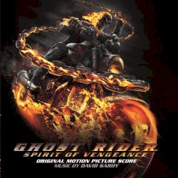 Ghost Rider: Spirit of Vengeance (Original Motion Picture Score)