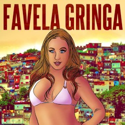 Favela Gringa