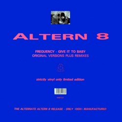 Frequency / Give It to Baby