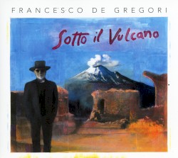 Sotto il vulcano