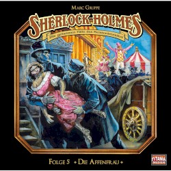 Sherlock Holmes, Folge 5: Die Affenfrau