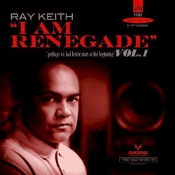 I Am Renegade Vol.1