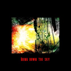 Bring Down the Sky