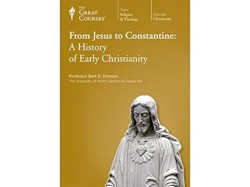 From Jesus to Constantine: A History of Early Christianity
