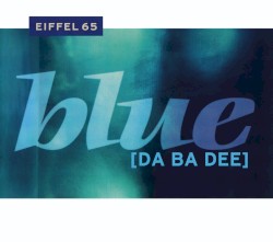 Blue (Da Ba Dee)