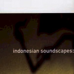 Indonesian Soundscapes