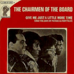 Give Me Just a Little More Time