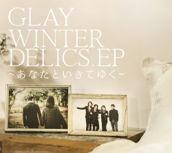 WINTERDELICS.EP 〜あなたといきてゆく〜