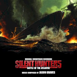 Silent Hunter 5: Battle of the Atlantic Original Soundtrack
