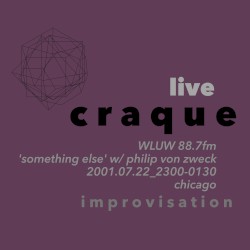 Live Craque: WLUW Something Else