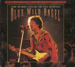Blue Wild Angel: Live at the Isle of Wight