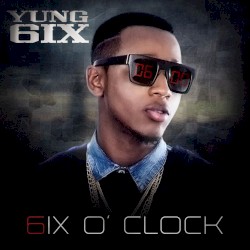 6ix O' clock