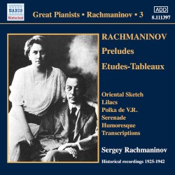 Solo Piano Recordings, Volume 3: Preludes / Etudes-Tableaux