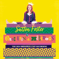 Once Upon a Mattress (The 2024 Broadway Cast Recording)
