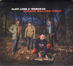 Evening Will Find Itself