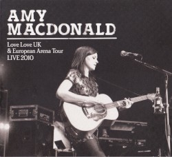 Love Love UK & European Tour LIVE 2010