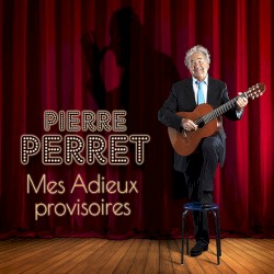 Mes adieux provisoires