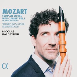 Complete Works with Clarinet on Period Instruments, Vol. 1
