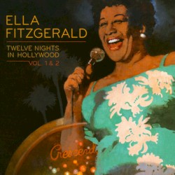 Twelve Nights in Hollywood, Vols. 1 & 2