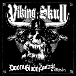 Doom, Gloom, Heartache & Whiskey