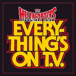 Everything’s on T.V.