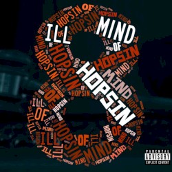 Ill Mind of Hopsin 8