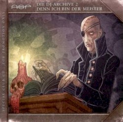 Die DJ-Archive 2: Denn ich bin der Meister