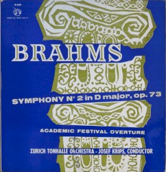 Symphony no. 2 in D major, op. 73 / Academic Festival Overture