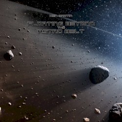 Floating Beyond the Astro Belt