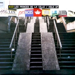 Les Princes de la ville / Hold Up