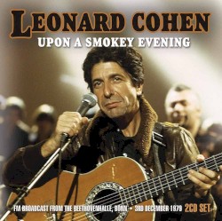 Upon a Smokey Evening