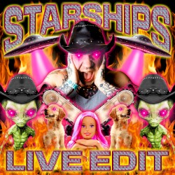 Starships (live edit)