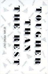 Tougher Than the Rest