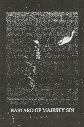 Bastard of Majesty Sin
