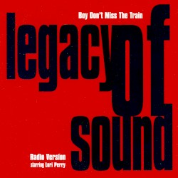 Boy Don't Miss The Train