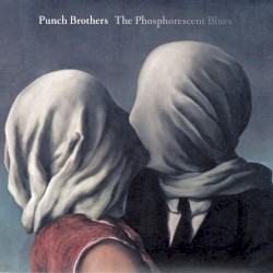 The Phosphorescent Blues