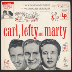 Carl, Lefty and Marty
