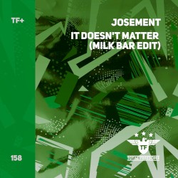 It Doesn't Matter (Milk Bar Edit)