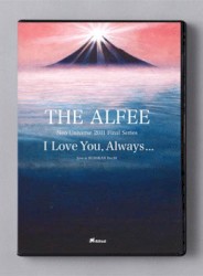 THE ALFEE Neo Universe 2011 Final Series I Love You, Always… Live at BUDOKAN Dec.24