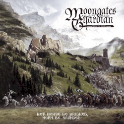 Let Horse Be Bridled, Horn Be Sounded!