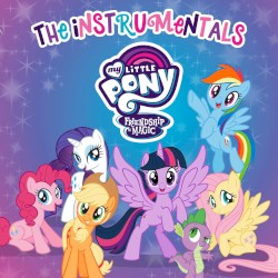 Friendship Is Magic: The Instrumentals