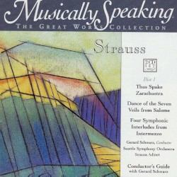 Thus Spake Zarathustra / Dance of the Seven Veils from Salome / Four Symphonic Interludes from Intermezzo
