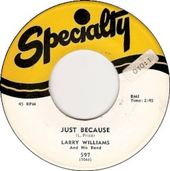 Just Because / Let Me Tell You, Baby